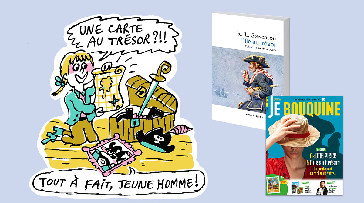 Le classique sans prise de tête : L’île au trésor”, Je bouquine n°485, juillet 2024.