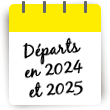 Départs en 2024 et 2025