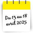 Séjour du 13 au 18 avril 2025