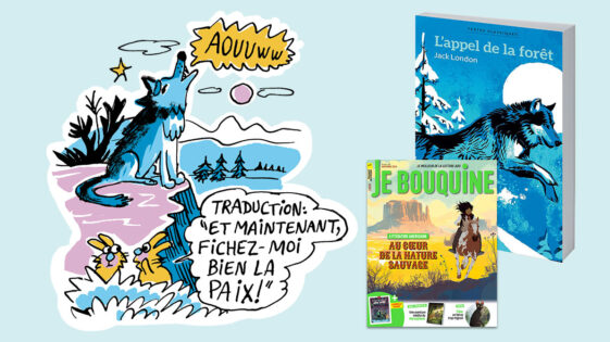 “L’appel de la forêt” : toute l’histoire à lire en 1 minute chrono avec “Je bouquine”