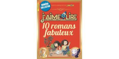 J'aime Lire numéro collector - 10 romans fabuleux