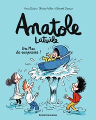 BD - Anatole Latuile - Tome 18 - Un Max de surprises ! - A. Didier O. Muller C. Devaux