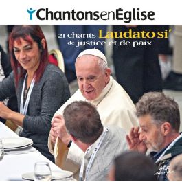 Chantons En Église - Laudato Si’ - 21 Chants De Justice Et De Paix