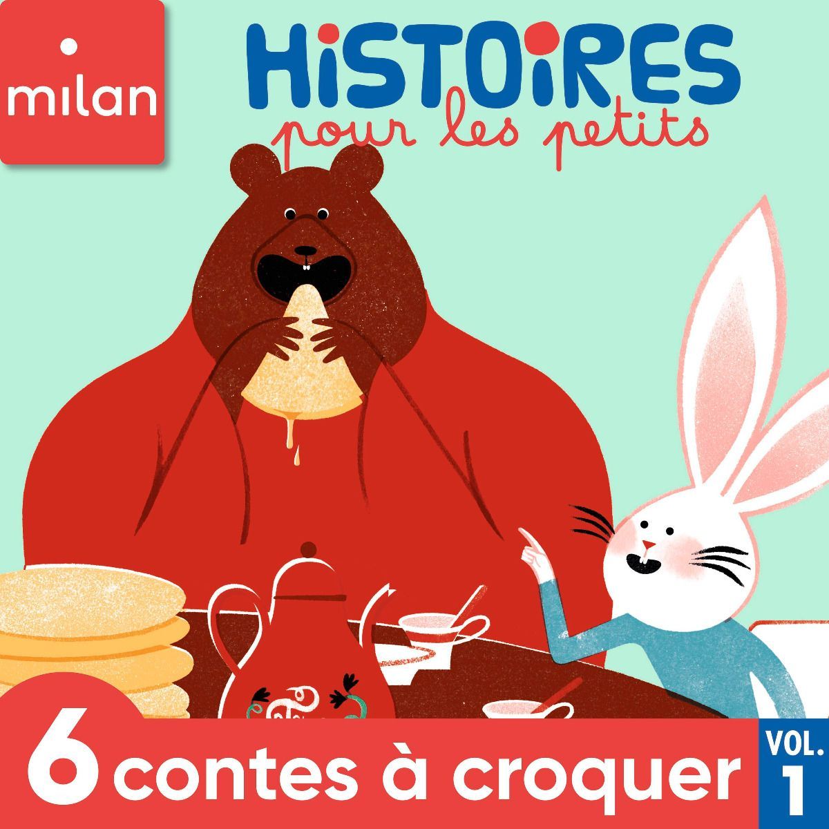 Histoires pour les petits - 6 contes à croquer, Vol. 1