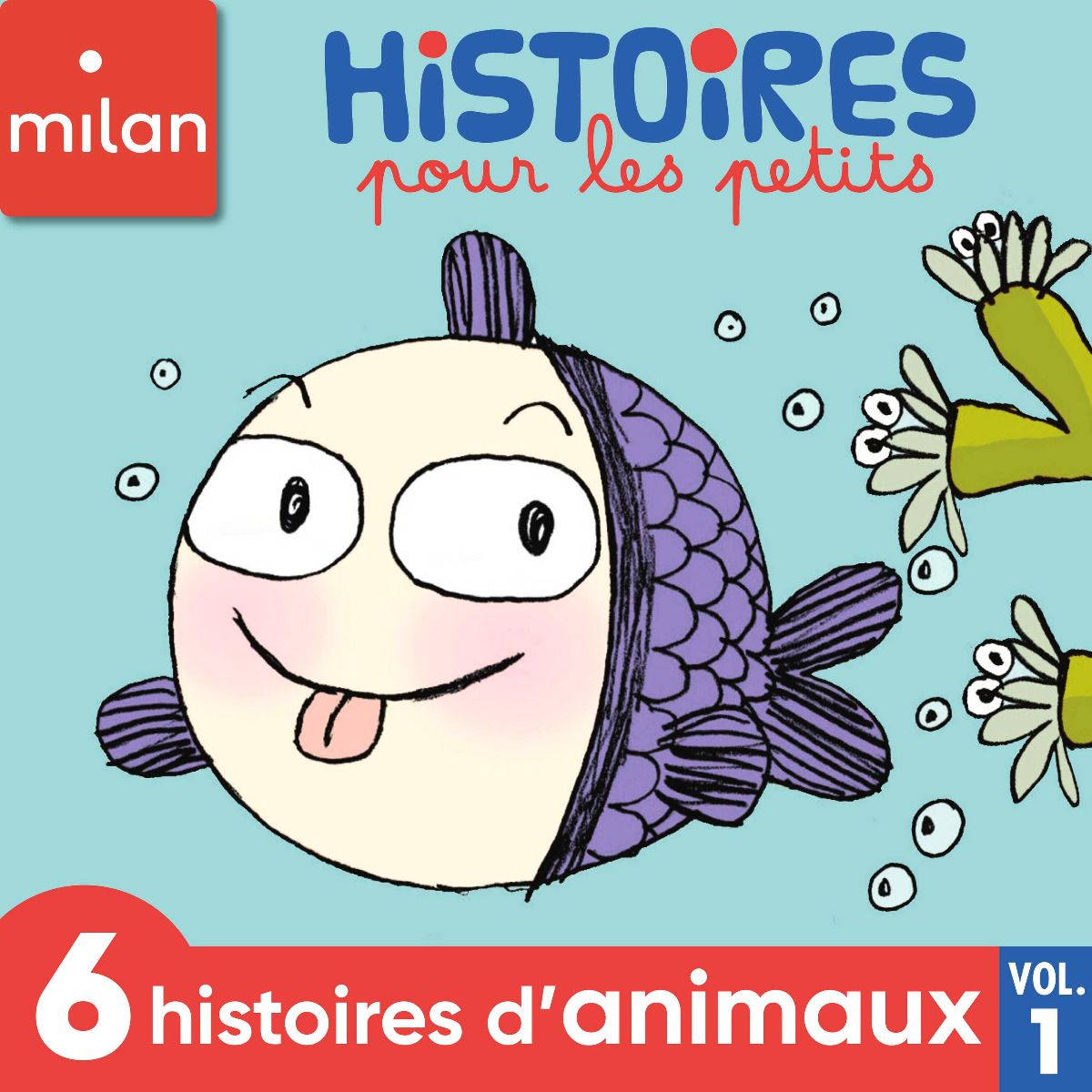 Histoires pour les petits - 6 histoires d'animaux, Vol. 1