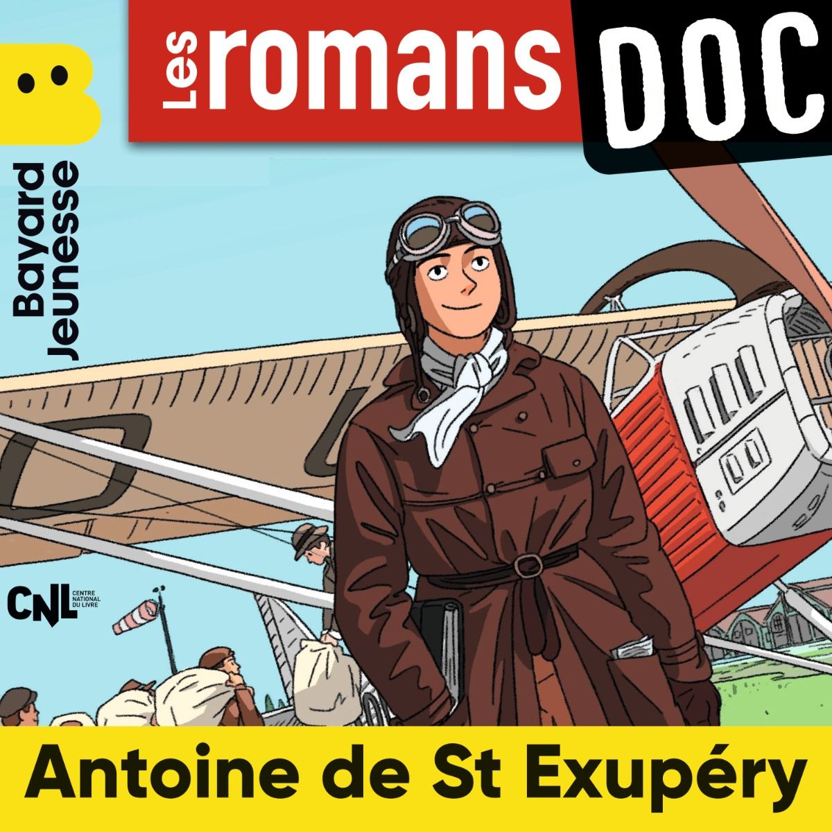 Les romans doc - Antoine de Saint Exupéry