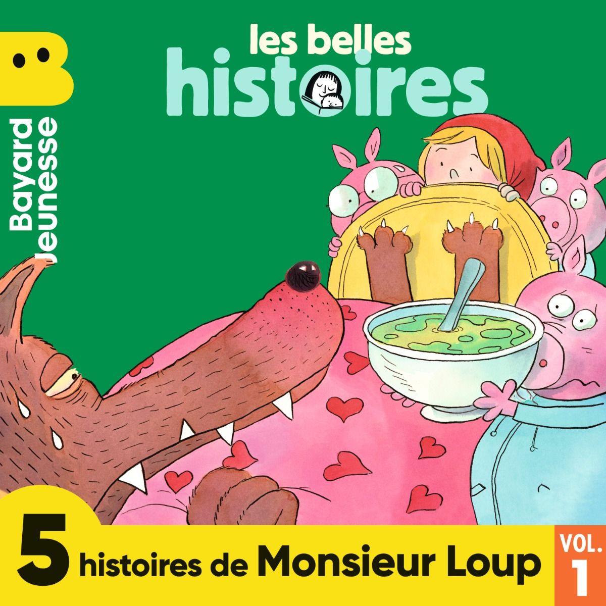 Les Belles Histoires - 5 histoires de Monsieur Loup, Vol. 1