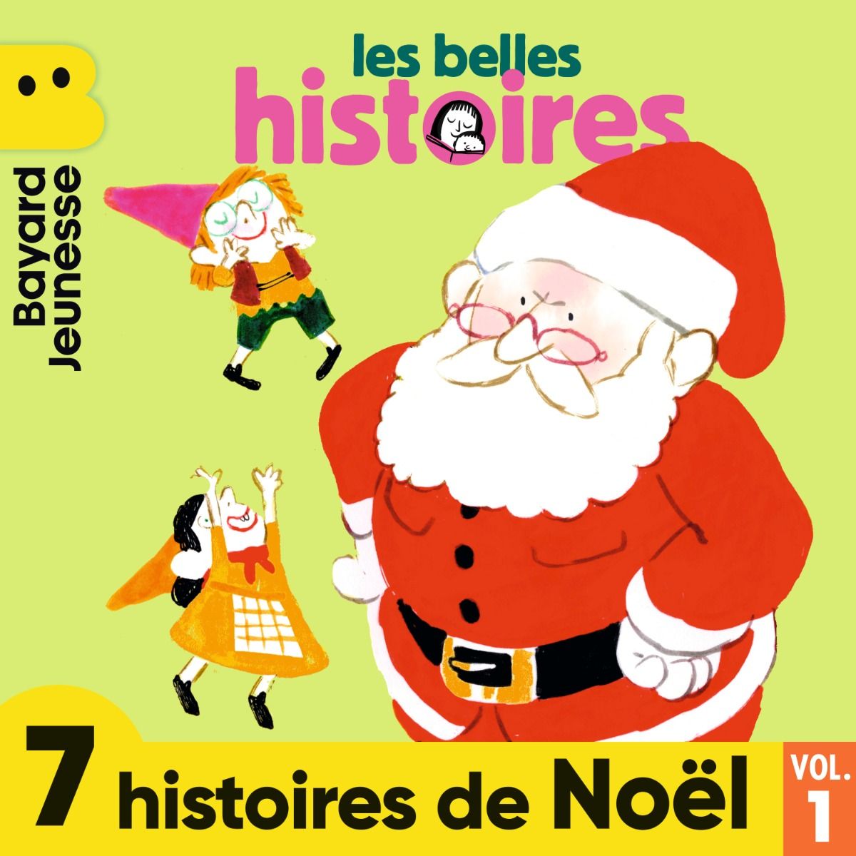 Les Belles Histoires - 7 histoires de Noël, Vol. 1