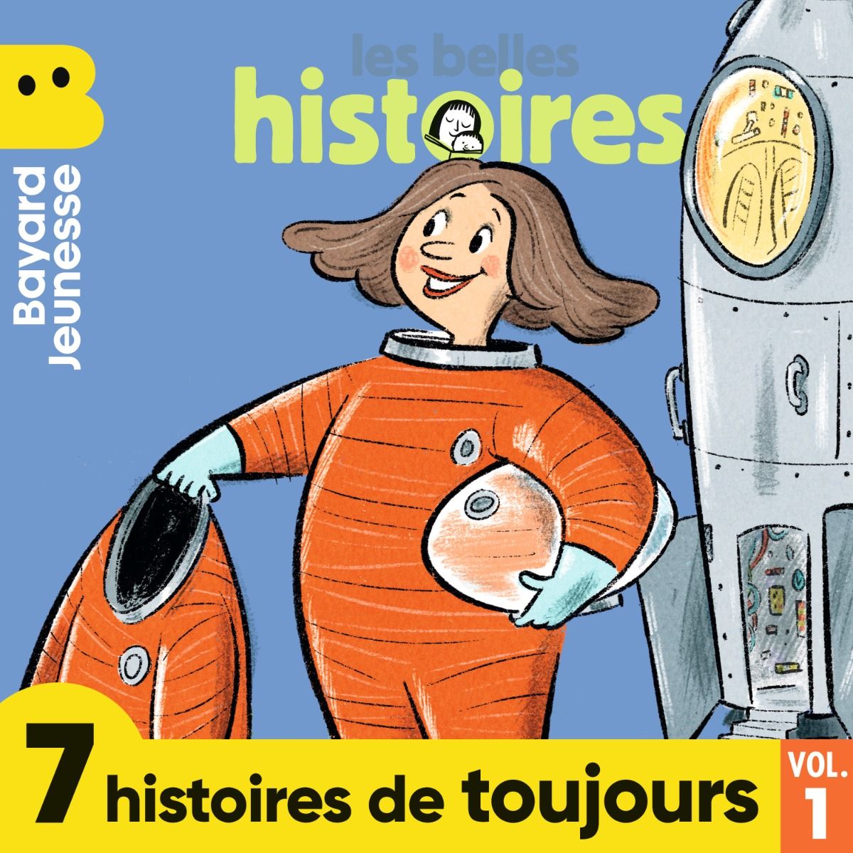 Les Belles Histoires - 7 histoires de toujours, Vol. 1