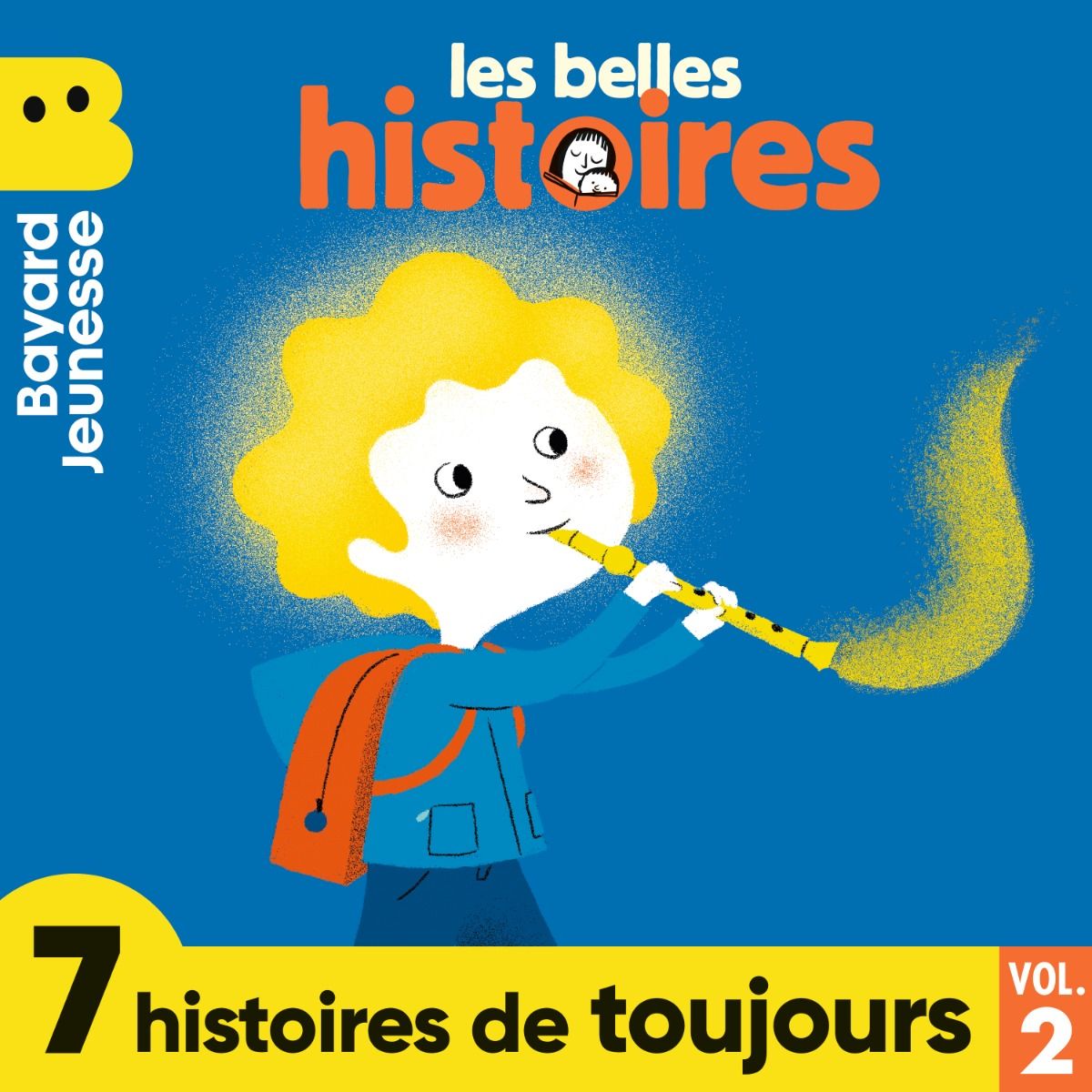 Les Belles Histoires - 7 histoires de toujours, Vol. 2