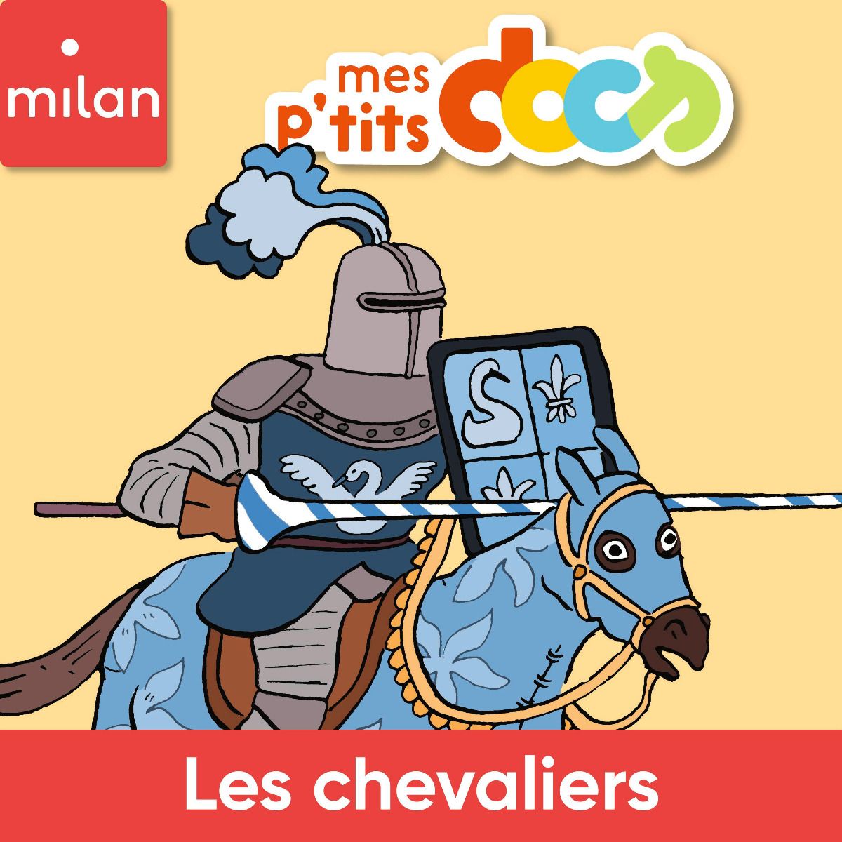 Mes p'tits Docs - Les chevaliers