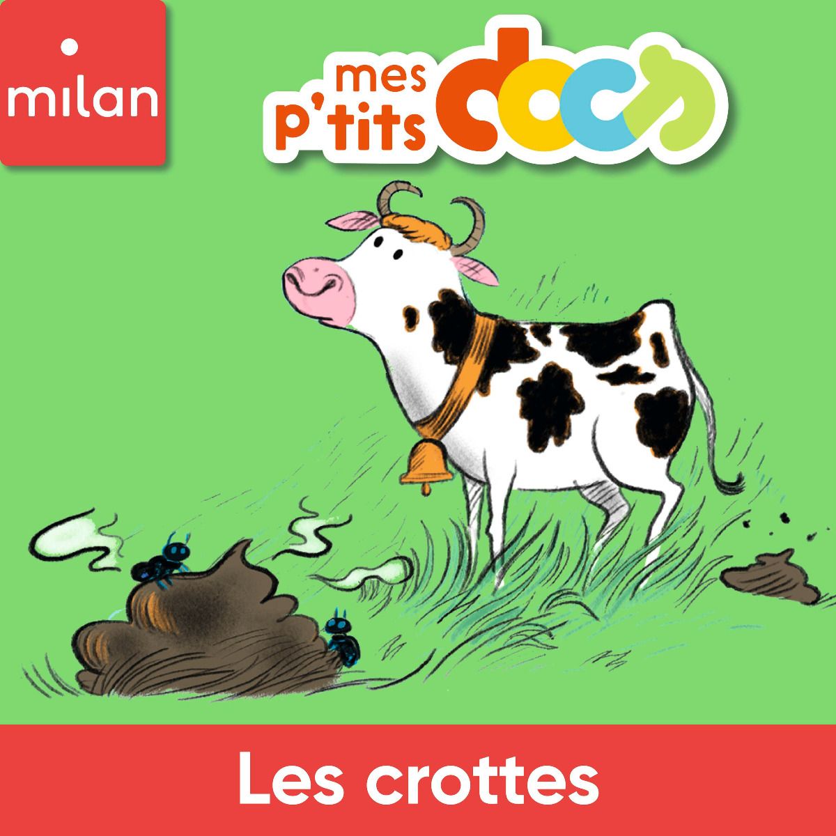 Mes p'tits Docs - Les crottes